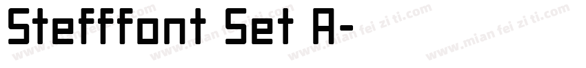 Stefffont Set A字体转换